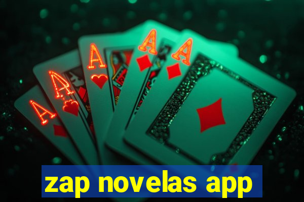 zap novelas app